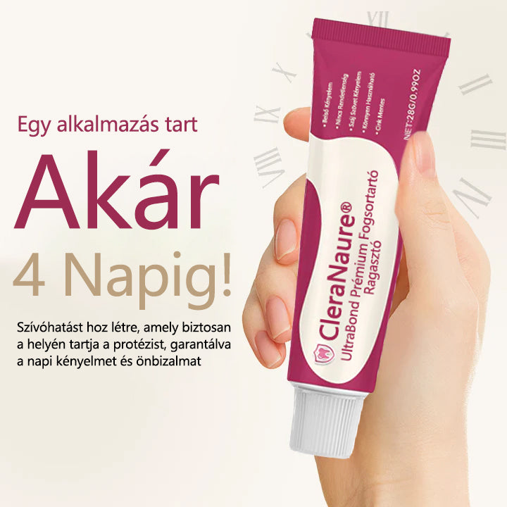 🔥CleraNaure® UltraBond Premium Protézis ragasztó 🔥 Klinikailag bizonyított 4 napos tapadás a biztonságos, kényelmes és cinkmentes protézis rögzítéshez 🔥