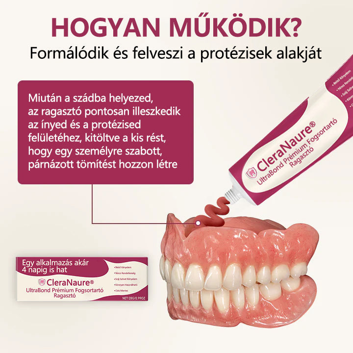 🔥CleraNaure® UltraBond Premium Protézis ragasztó 🔥 Klinikailag bizonyított 4 napos tapadás a biztonságos, kényelmes és cinkmentes protézis rögzítéshez 🔥